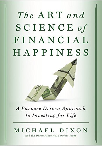 Beispielbild fr The Art and Science of Financial Happiness zum Verkauf von Books From California