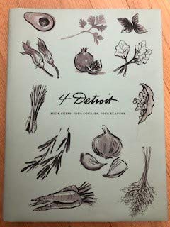 Beispielbild fr 4 Detroit: Four Chefs, Four Courses, Four Seasons zum Verkauf von Books From California