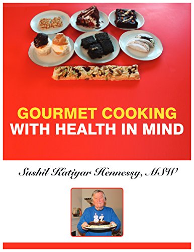 Stock image for Gourmet Cooking With Health In Mind for sale by Better World Books