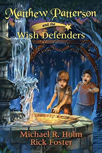 Stock image for Matthew Patterson and the Wish Defenders for sale by SecondSale