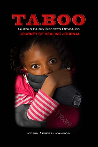 Stock image for Taboo ~ Untold Family Secrets Revealed: Journey of Healing Journal for sale by Revaluation Books
