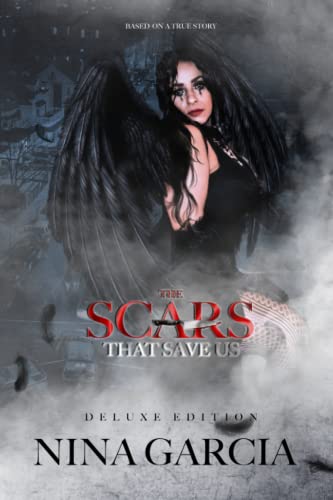 9780578209111: The Scars That Save Us: Based on a true story