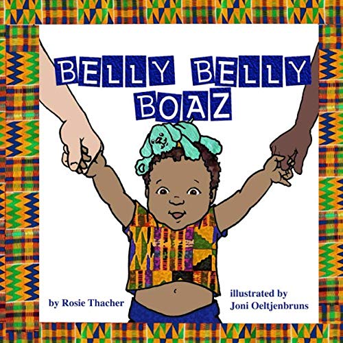 Imagen de archivo de Belly Belly Boaz a la venta por GF Books, Inc.