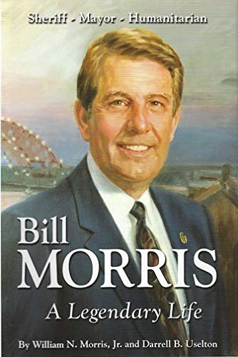 Stock image for Bill Morris, A Legendary Life for sale by Burke's Book Store