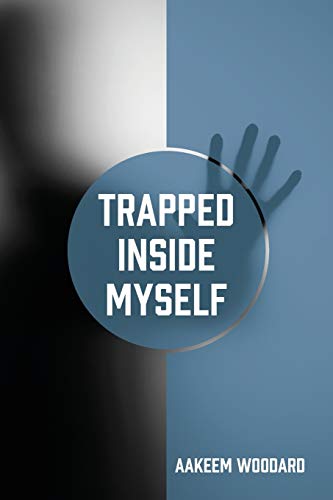 Stock image for Trapped Inside Myself for sale by ThriftBooks-Dallas