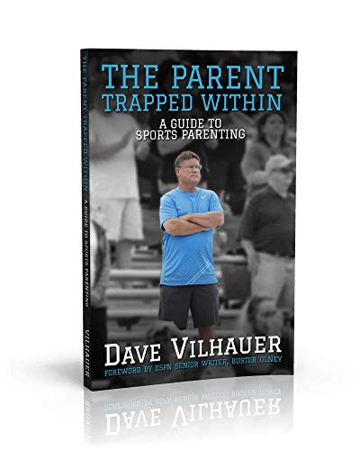 Stock image for The Parent Trapped Within (A Guide to Sports Parenting) for sale by SecondSale
