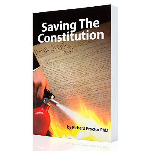 9780578218601: Saving the Constitution: From Enemies, Foreign and Domestic