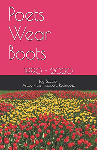 Imagen de archivo de Poets Wear Boots: 1990 - 2020 a la venta por Lucky's Textbooks