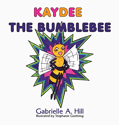 Stock image for Kaydee the Bumblebee for sale by ThriftBooks-Dallas