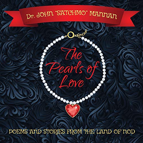 Beispielbild fr The Pearls of Love: Poems and Stories from the Land of the Nod zum Verkauf von ThriftBooks-Atlanta