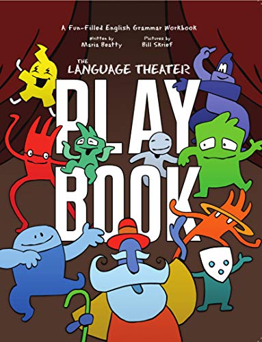 Beispielbild fr The English Grammar Workbook: A Language Theater Play Book for Fun-Filled Learning zum Verkauf von HPB-Ruby