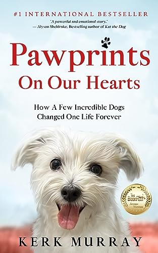Beispielbild fr Pawprints on Our Hearts : How a Few Incredible Dogs Changed One Life Forever zum Verkauf von Better World Books