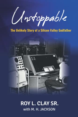 Stock image for Unstoppable: The Unlikely Story of a Silicon Valley Godfather for sale by HPB Inc.