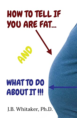 Stock image for How to Tell if You Are Fat and What to Do About It for sale by Books Unplugged