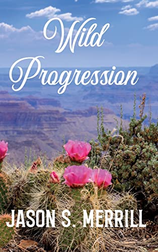 Stock image for Wild Progression for sale by GF Books, Inc.
