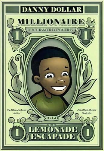 Beispielbild fr Danny Dollar Millionaire Extraordinaire - The Lemonade Escapade zum Verkauf von Bulk Book Warehouse