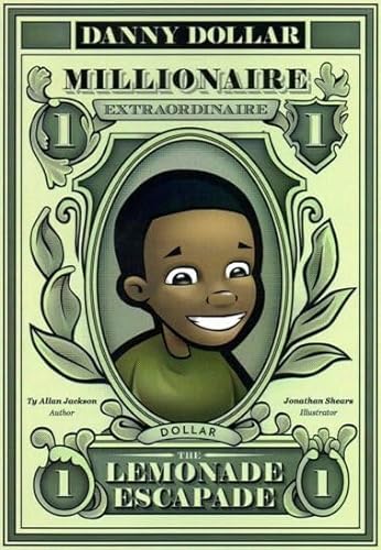 Stock image for Danny Dollar Millionaire Extraordinaire - The Lemonade Escapade for sale by Bulk Book Warehouse