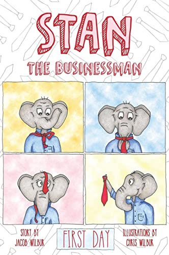 Stock image for Stan the Businessman: First Day for sale by Big River Books