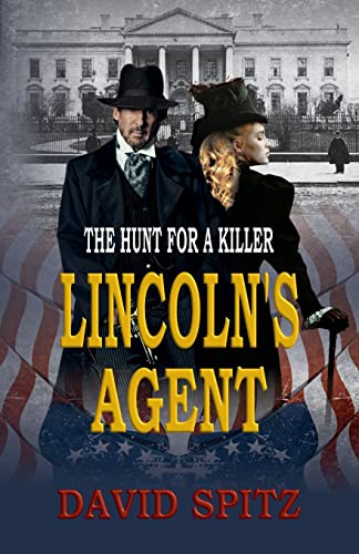 Imagen de archivo de Lincoln's Agent: The Hunt for a Killer a la venta por GreatBookPrices