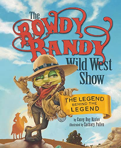 Imagen de archivo de The Rowdy Randy Wild West Show a la venta por BooksRun