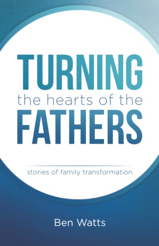 Imagen de archivo de Turning the Hearts of the Fathers: Stories of Family Transformation (Journey Bundle) a la venta por GF Books, Inc.
