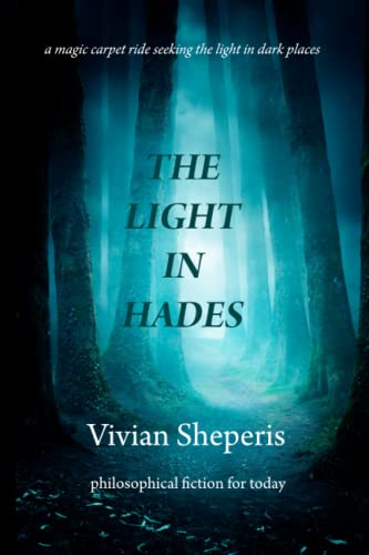 Beispielbild fr The Light In Hades zum Verkauf von ThriftBooks-Dallas