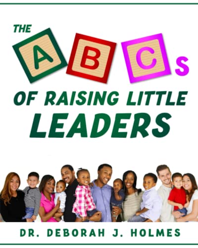 Beispielbild fr The ABCs of Raising Little Leaders zum Verkauf von GF Books, Inc.