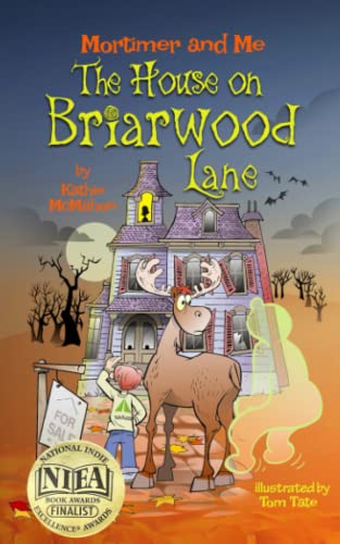 Stock image for Mortimer and Me: The House on Briarwood Lane for sale by -OnTimeBooks-