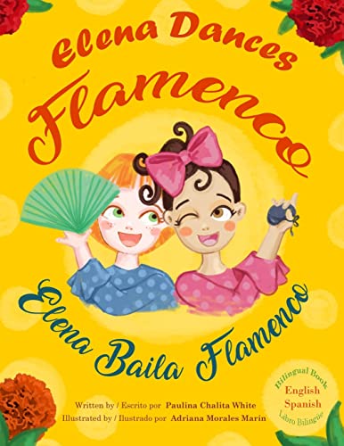 Imagen de archivo de Elena Dances Flamenco: Elena baila flamenco a la venta por Half Price Books Inc.