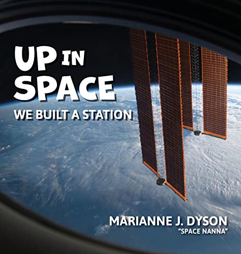 Stock image for Up in Space: we built a station for sale by GF Books, Inc.