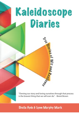 Beispielbild fr Kaleidoscope Diaries: True Stories of Wit & Resilience zum Verkauf von SecondSale