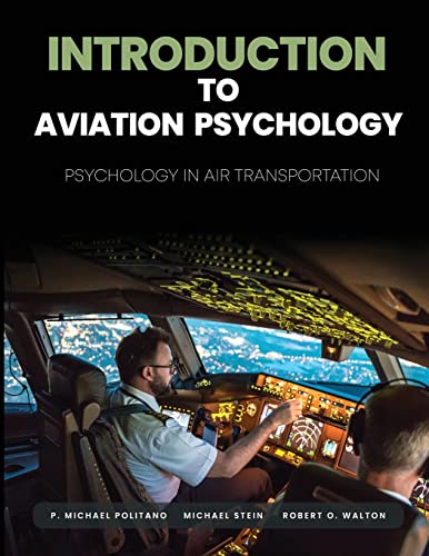 Stock image for Introduction to Aviation Psychology: Psychology in Air Transportation for sale by California Books