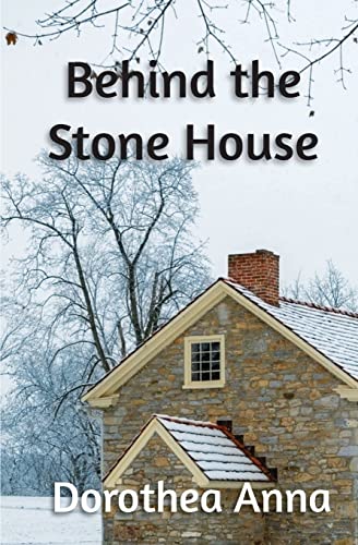 Stock image for Behind the Stone House for sale by ThriftBooks-Dallas
