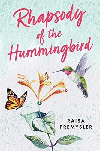 Stock image for Rhapsody of the Hummingbird for sale by More Than Words