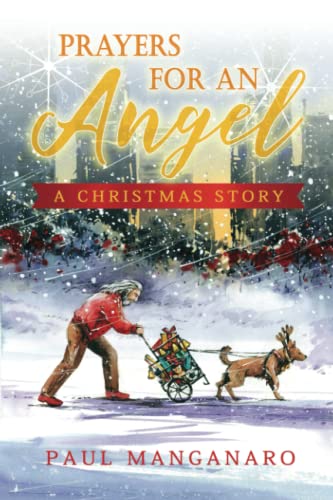 Beispielbild fr Prayers For An Angel: A Christmas Story zum Verkauf von BooksRun