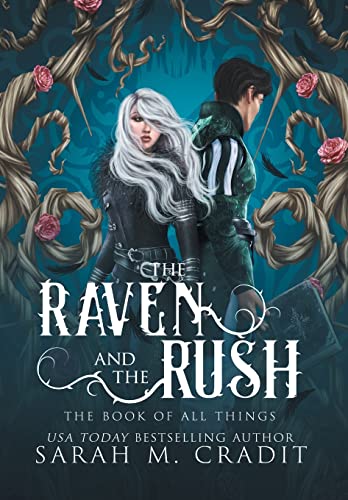 

The Raven and the Rush: The Book of All Things