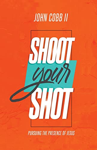 Beispielbild fr Shoot your shot zum Verkauf von SecondSale