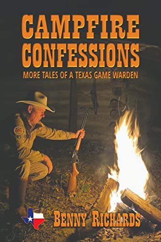 Stock image for CAMPFIRE CONFESSIONS : MORE TALES OF A TEXAS GAME WARDEN for sale by GreatBookPrices