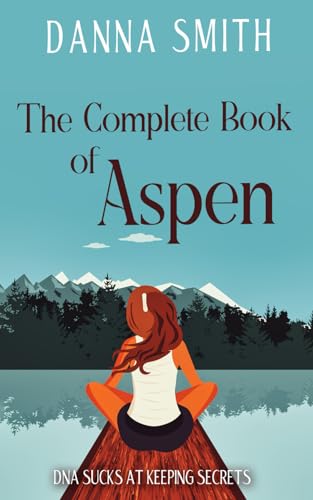 Beispielbild fr The Complete Book of Aspen: A Novel zum Verkauf von GF Books, Inc.