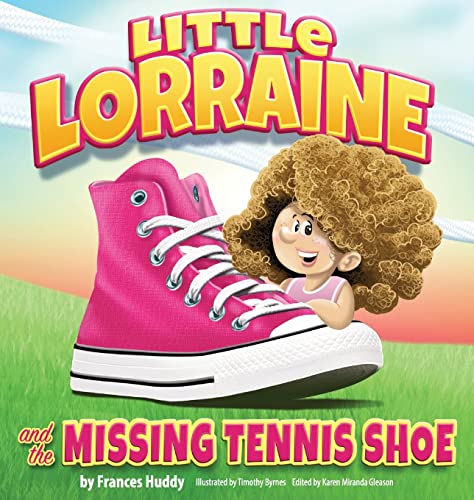 Stock image for Little Lorraine And The Missing Tennis Shoe for sale by GreatBookPrices