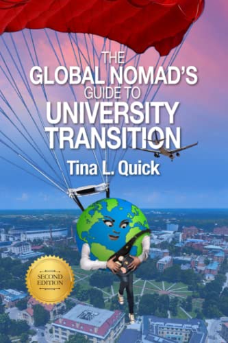 Beispielbild fr The Global Nomad?s Guide to University Transition, 2nd Ed. zum Verkauf von GF Books, Inc.