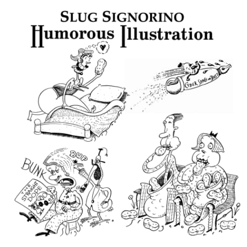 Stock image for Slug Signorino Humorous Illustration for sale by Open Books