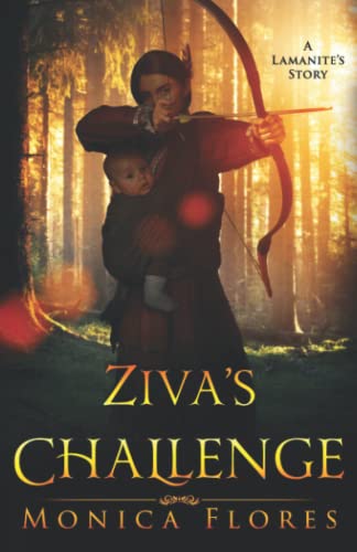 Imagen de archivo de Zivas Challenge: A Lamanites Story a la venta por Hawking Books