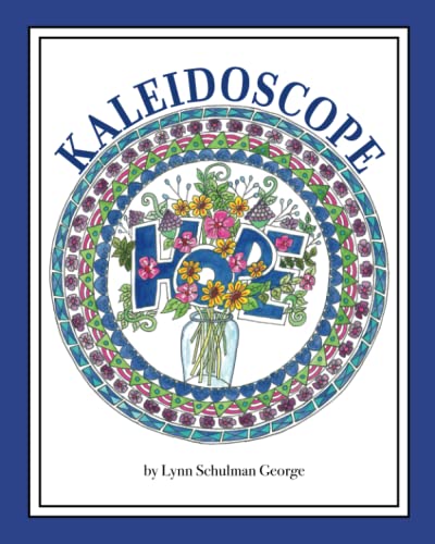 Stock image for Kaleidoscope Hope for sale by PlumCircle