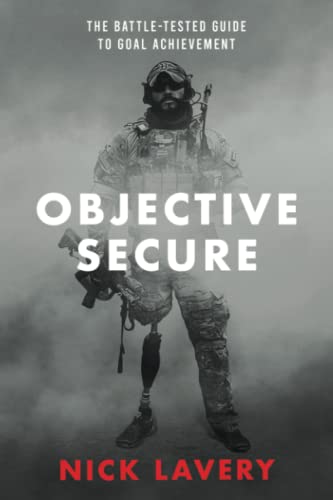 9780578352015: Objective Secure: The Battle-Tested Guide to Goal Achievement