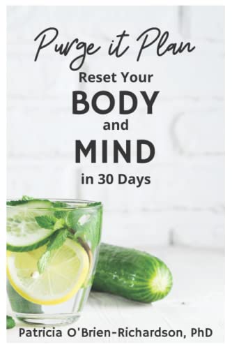 Stock image for Purge it Plan: Reset Your Body and Mind in 30 Days for sale by WorldofBooks