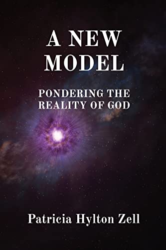 9780578354927: A NEW MODEL: PONDERING THE REALITY OF GOD