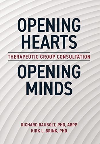 Stock image for Opening Hearts, Opening Minds: Therapeutic Group Consultation for sale by GF Books, Inc.