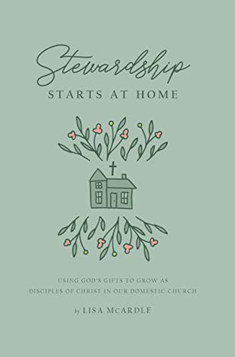 Imagen de archivo de Stewardship Starts At Home a la venta por ThriftBooks-Dallas