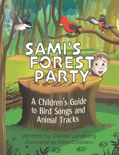 Imagen de archivo de Sami's Forest Party: A children's guide to bird songs and animal tracks a la venta por GF Books, Inc.